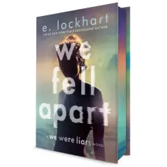 We Fell Apart - (We Were Liars) by E Lockhart (Hardcover)