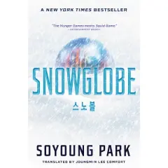 Snowglobe - (The Snowglobe Duology) by  Soyoung Park (Paperback)