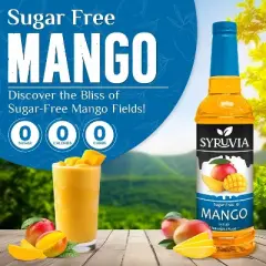Syruvia Sugar Free Mango Syrup - 25.4 fl oz. Premium Flavoring Syrup For Coffee