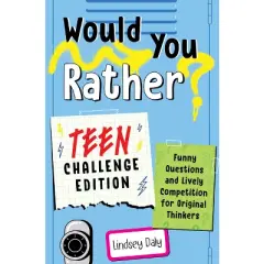 Would You Rather? Teen Challenge Edition - by  Lindsey Daly (Paperback)
