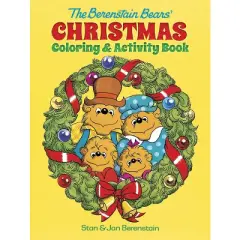 The Berenstain Bears' Christmas Coloring and Activity Book - (Dover Christmas Activity Books for Kids) by  Jan Berenstain & Stan Berenstain