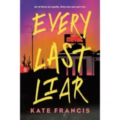 Every Last Liar - by  Kate Francis (Paperback)