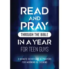 Read and Pray Through the Bible in a Year for Teen Guys - by  Compiled by Barbour Staff (Paperback)
