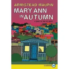 Mary Ann in Autumn - (Tales of the City) Large Print by  Armistead Maupin (Paperback)