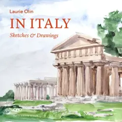 In Italy - by  Laurie Olin & Pablo Mandel (Hardcover)