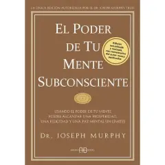 El Poder de Tu Mente Subconsciente - by  Joseph Murphy (Paperback)