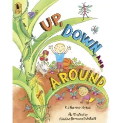 Up, Down, and Around - (Big Books) by  Katherine Ayres (Paperback)