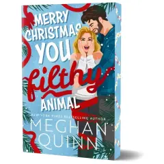 Merry Christmas, You Filthy Animal (Deluxe Edition) - by Meghan Quinn (Paperback)