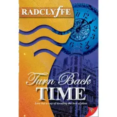 Turn Back Time - by  Radclyffe (Paperback)
