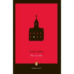 The Crucible - (Penguin Plays) by  Arthur Miller (Paperback)