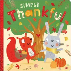Simply Thankful - by  Make Believe Ideas (Board Book)