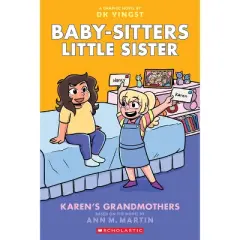 Karen's Grandmothers: A Graphic Novel (Baby-Sitters Little Sister #9) - (Baby-Sitters Little Sister Graphix) by Ann M Martin