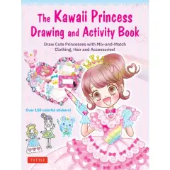 The Kawaii Princess Drawing and Activity Book - by  Poplar Publishing (Paperback)