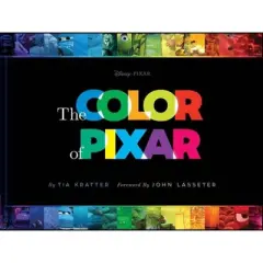 Disney/Pixar the Color of Pixar - by  Tia Kratter (Hardcover)
