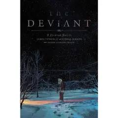 The Deviant Vol. 1 - by  James Tynion IV (Paperback)