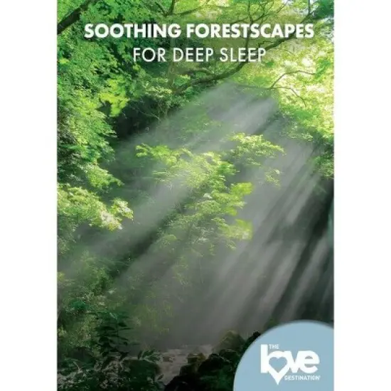 The Love Destination Courses: Soothing Forestscapes For Deep Sleep (DVD)(2022) image {1}