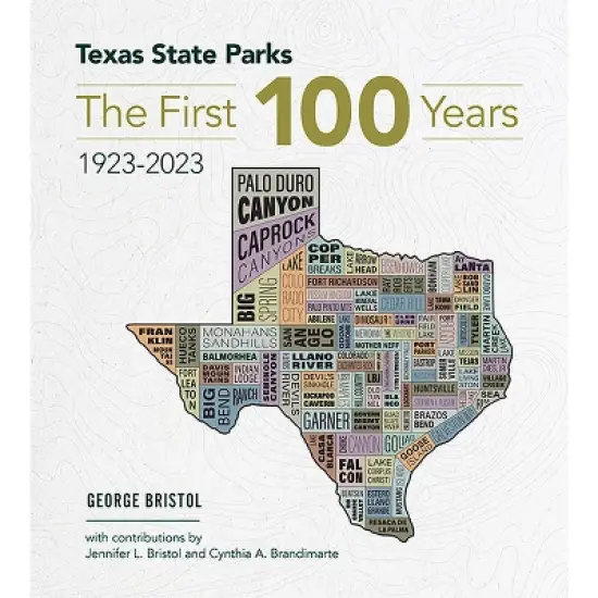 Texas State Parks - by  George Bristol (Hardcover) image {1}
