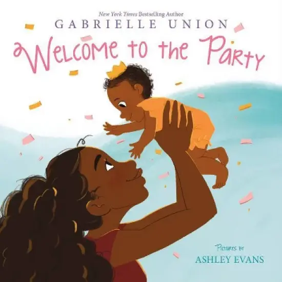 Welcome to the Party - by Gabrielle Union image {2}