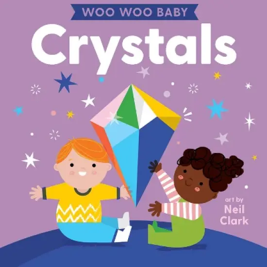 Woo Woo Baby: Crystals - (Board Book) image {2}