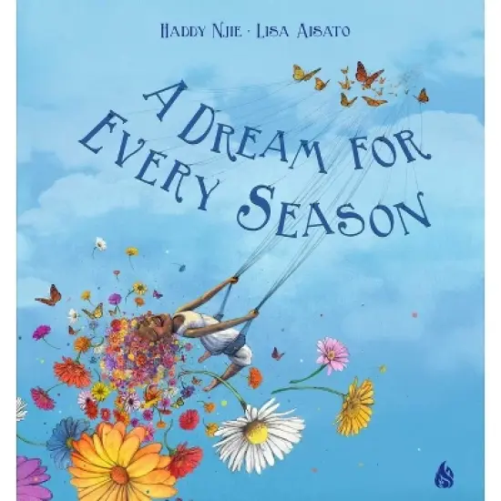 A Dream for Every Season - by  Haddy Njie (Hardcover) image {1}