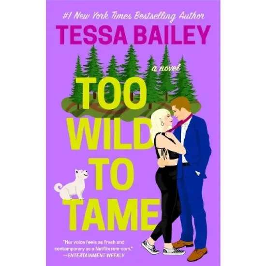 Too Wild to Tame - by Tessa Bailey (Paperback) image {1}