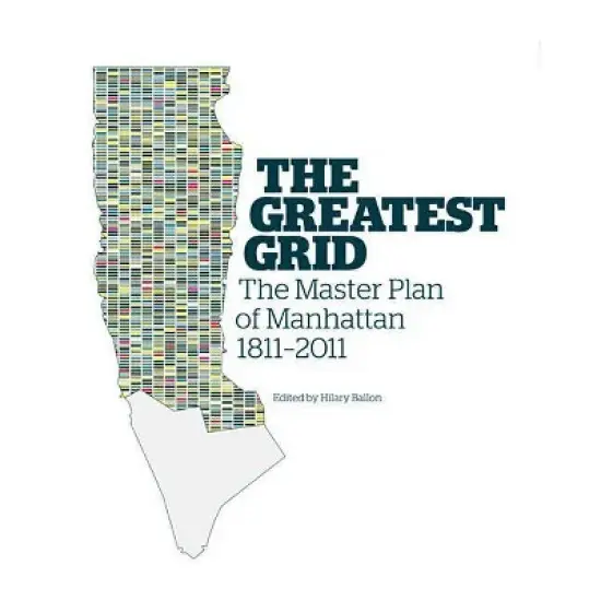The Greatest Grid - by  Hilary Ballon (Hardcover) image {1}