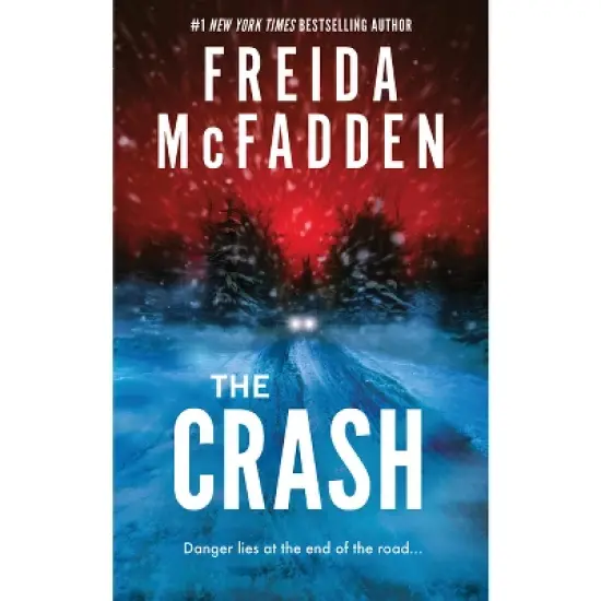 The Crash - by Freida McFadden image {2}