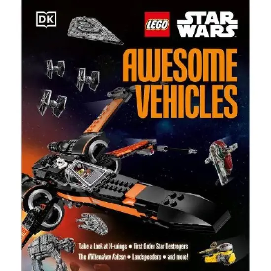 Lego Star Wars Awesome Vehicles - by  Simon Hugo (Hardcover) image {1}