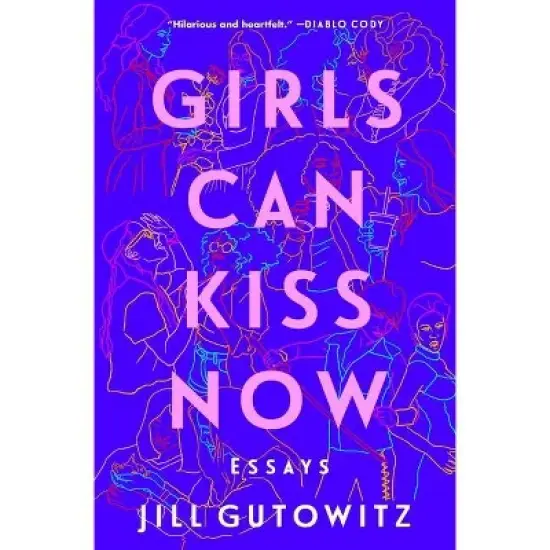 Girls Can Kiss Now - by  Jill Gutowitz (Paperback) image {1}