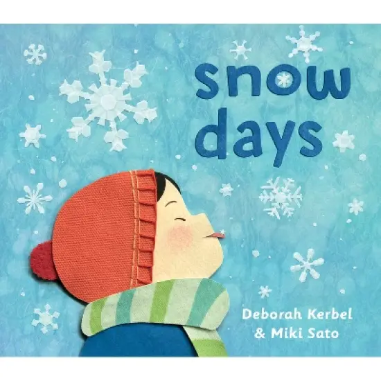 Snow Days - (Weather Days) by Deborah Kerbel image {2}