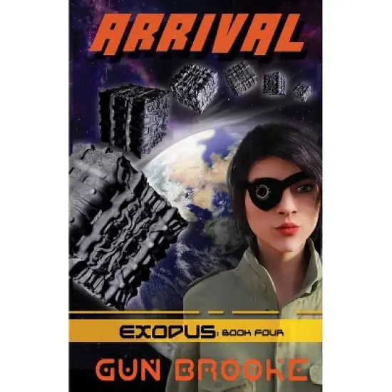 Arrival - (Exodus) by  Gun Brooke (Paperback) image {1}