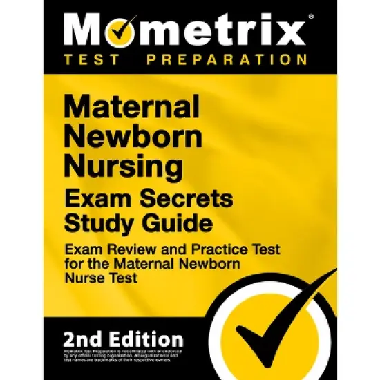Maternal Newborn Nursing Exam Secrets Study Guide - Exam Review and Practice Test for the Maternal Newborn Nurse Test - by Mometrix image {2}