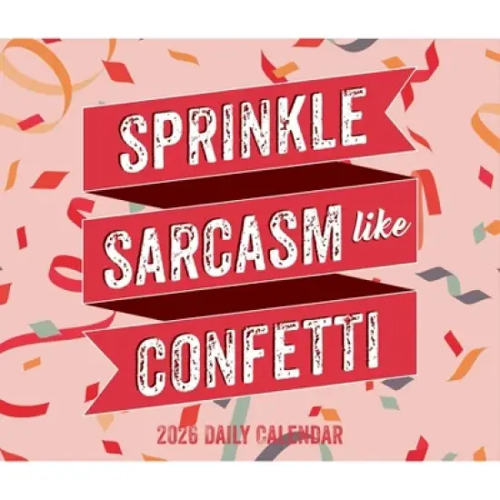 Willow Creek Press 2026 Sprinkle Sarcasm Like Confetti Box Calendar image {4}