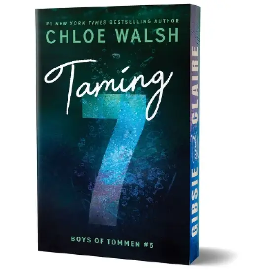 Taming 7 (Deluxe Edition) - (Boys of Tommen) by  Chloe Walsh (Paperback) image {1}