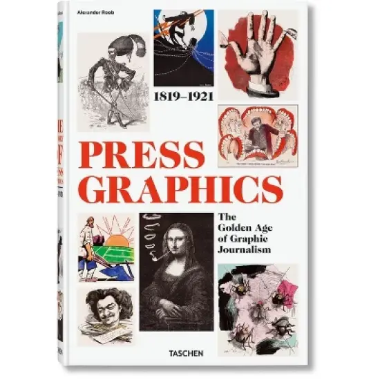 History of Press Graphics. 1819-1921 - by  Alexander Roob (Hardcover) image {2}