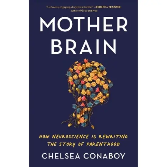 Mother Brain - by Chelsea Conaboy image {2}