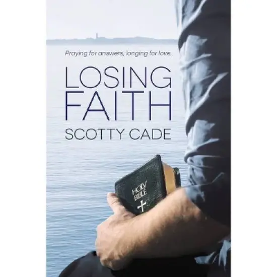 Losing Faith - by  Scotty Cade (Paperback) image {1}