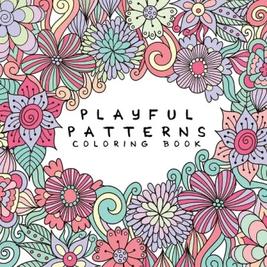 Playful Patterns Coloring Book - (Coloring Books for Kids) by  Back to School Essentials (Paperback) image {1}