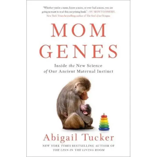 Mom Genes - by Abigail Tucker image {1}