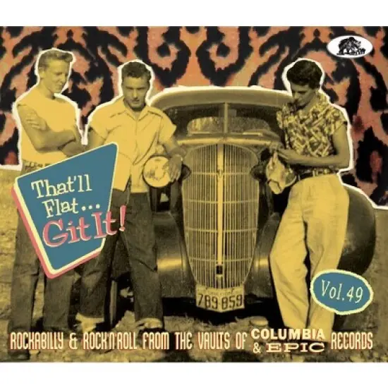 Various Artists - That'll Flat Git It! Vol. 49: Rockabilly & Rock 'n' Roll From The Vaults of Columbia & Epic (Various Artists) (CD) image {1}
