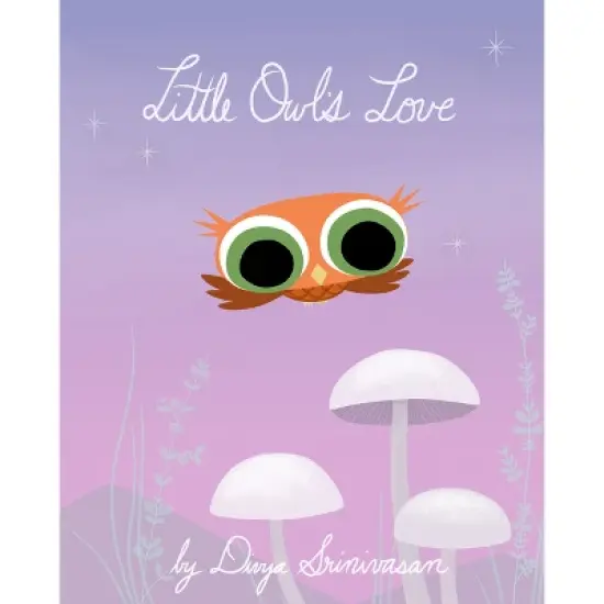 Little Owl's Love - by  Divya Srinivasan (Hardcover) image {1}