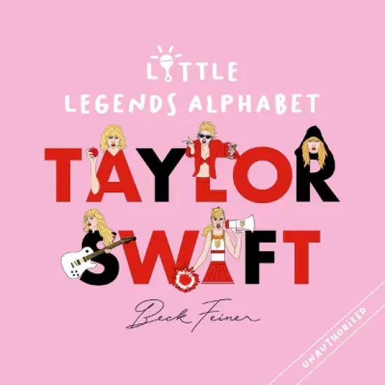 Taylor Swift Little Legends Alphabet - by  Beck Feiner (Hardcover) image {1}