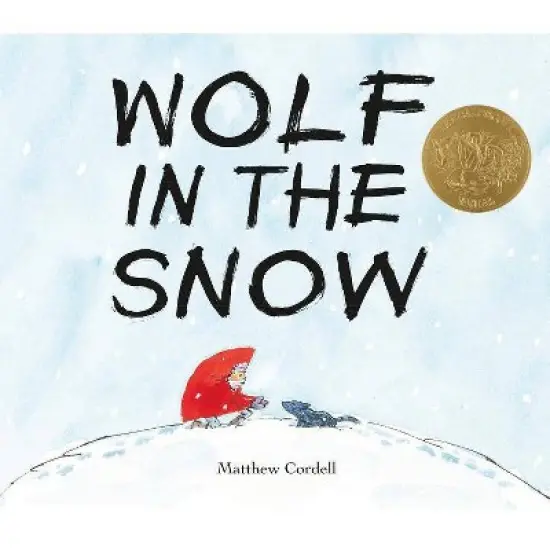 Wolf in the Snow - by  Matthew Cordell (Hardcover) image {1}