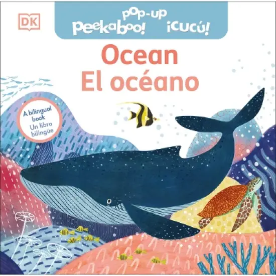 Bilingual Pop-Up Peekaboo! Ocean - El Oc&eacute;ano - by  DK (Board Book) image {1}