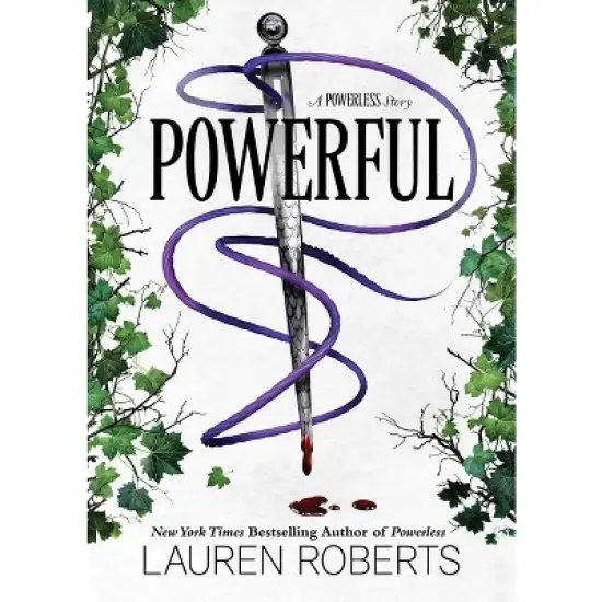 Powerful: A Powerless Story - by Lauren Roberts (Hardcover) image {1}