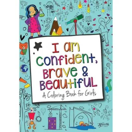 I Am Confident, Brave & Beautiful Coloring Book - Hopscotch Girls: Creative Thinking for Kids, 24 Pages, Ages 4+ image {7}