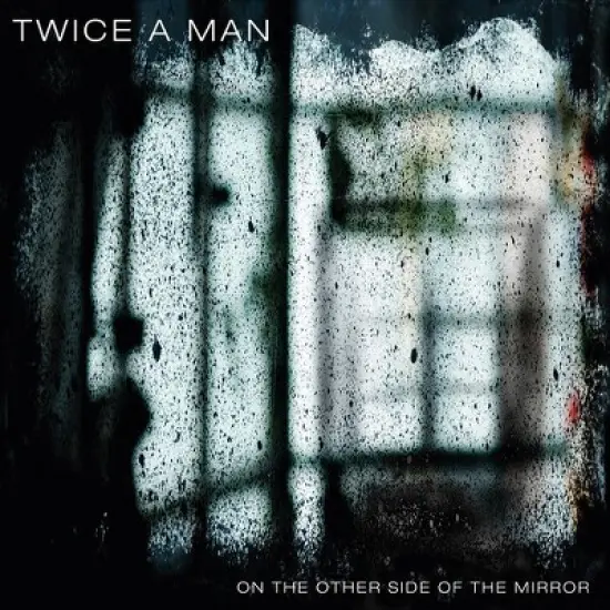 Twice a Man - On The Other Side Of The Mirror image {2}