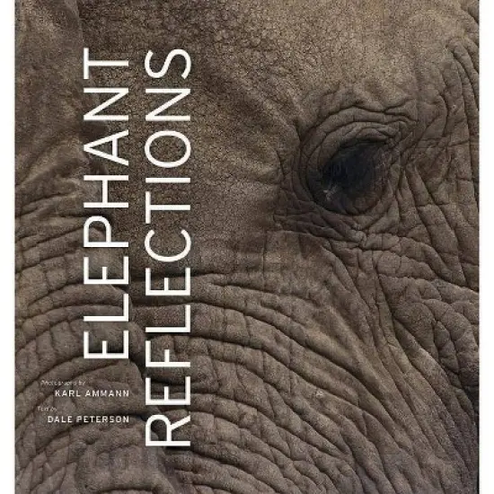 Elephant Reflections - by  Dale Peterson (Hardcover) image {1}
