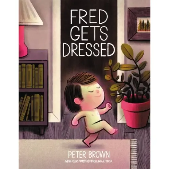 Fred Gets Dressed - by  Peter Brown (Hardcover) image {1}