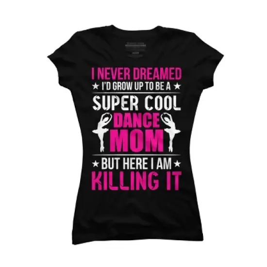 Junior's Design By Humans Mother's Day Super Cool Dance Mom By OlaFami T-Shirt image {2}